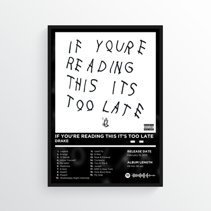 DRAKE - IF YOU'RE READING THIS IT'S TOO LATE